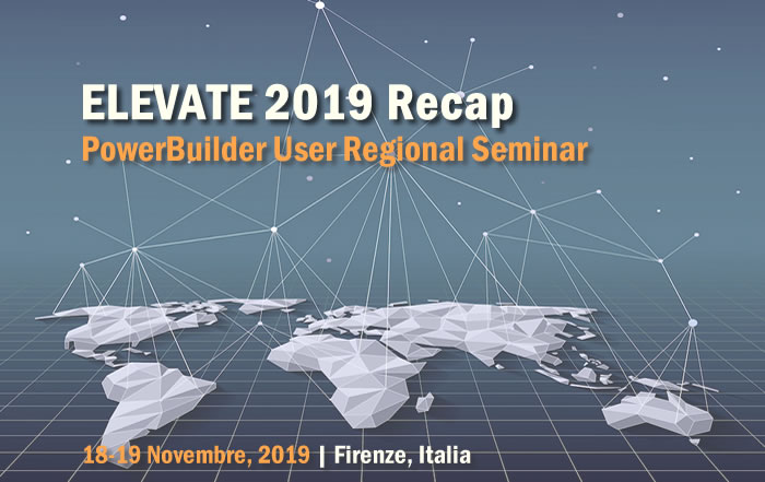 Elevate 2019 Recap PowerBuilder Seminar in Firenze (Florence, Italy)