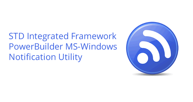 MS-Windows Notification Application for PowerBuilder