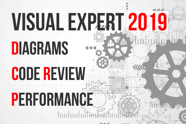 [New] Visual Expert 2019: Diagrams, Performance Analysis and Code Review