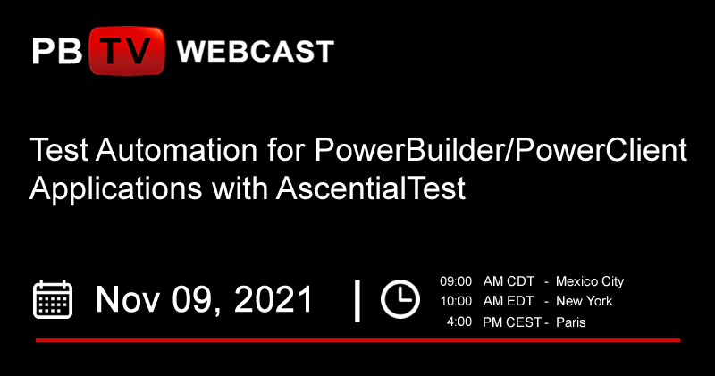 Test Automation for PowerBuilder/PowerClient Apps | PBTV Webcast