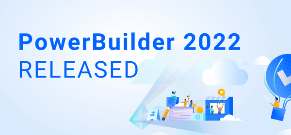 PowerBuilder 2022 Released